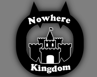 Nowhere Kingdom   - A tabletop party game about a country run by demons. Playable at a private table or in front of an audience! 