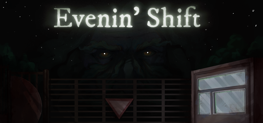 Evenin' Shift