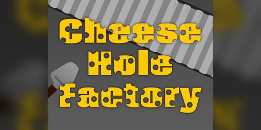 Cover image for Cheese Hole Factory