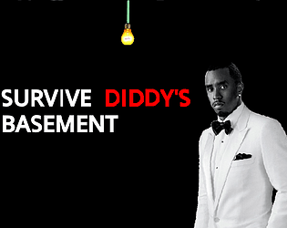 Cover image for Survive Diddy's Basement