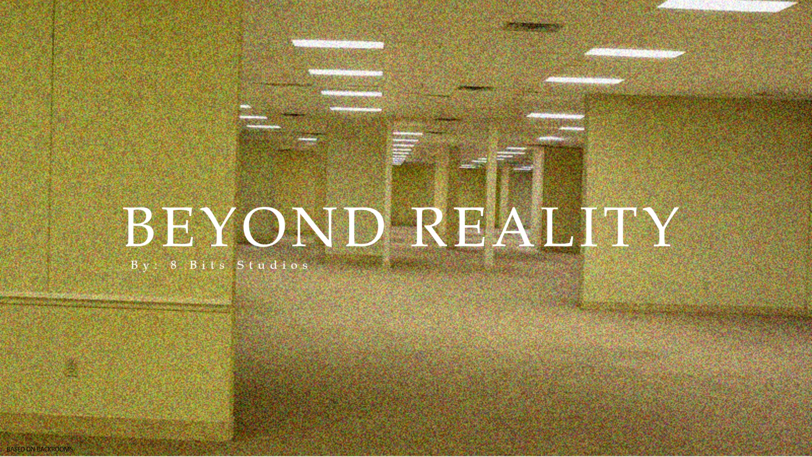 Beyond Reality