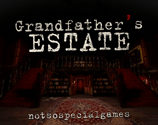 Grandfather's Estate – Act 1 [100% Off] [$0.00] [Action] [Windows] [Linux]