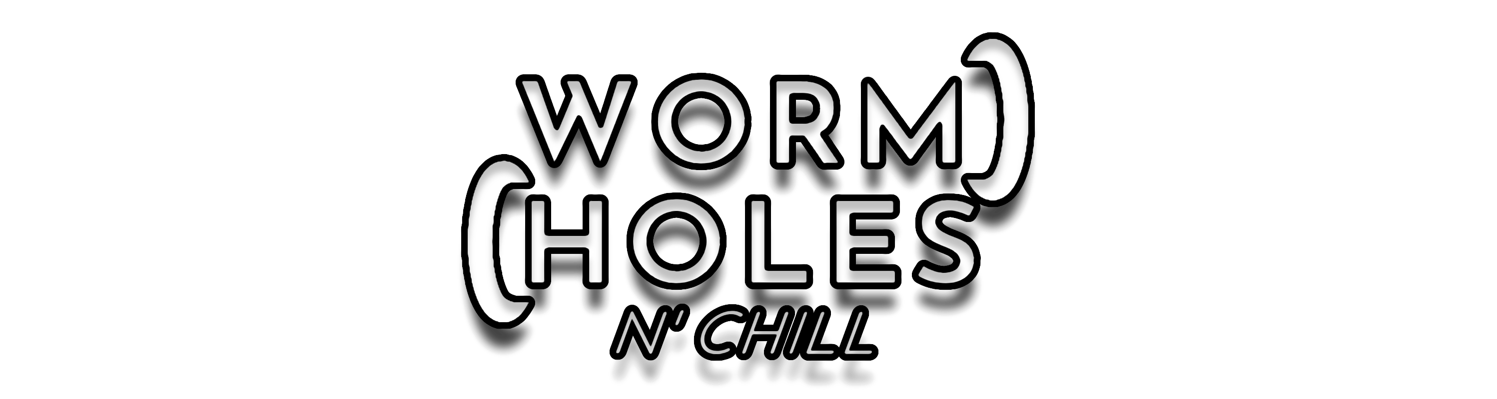 WORMHOLES n' chill