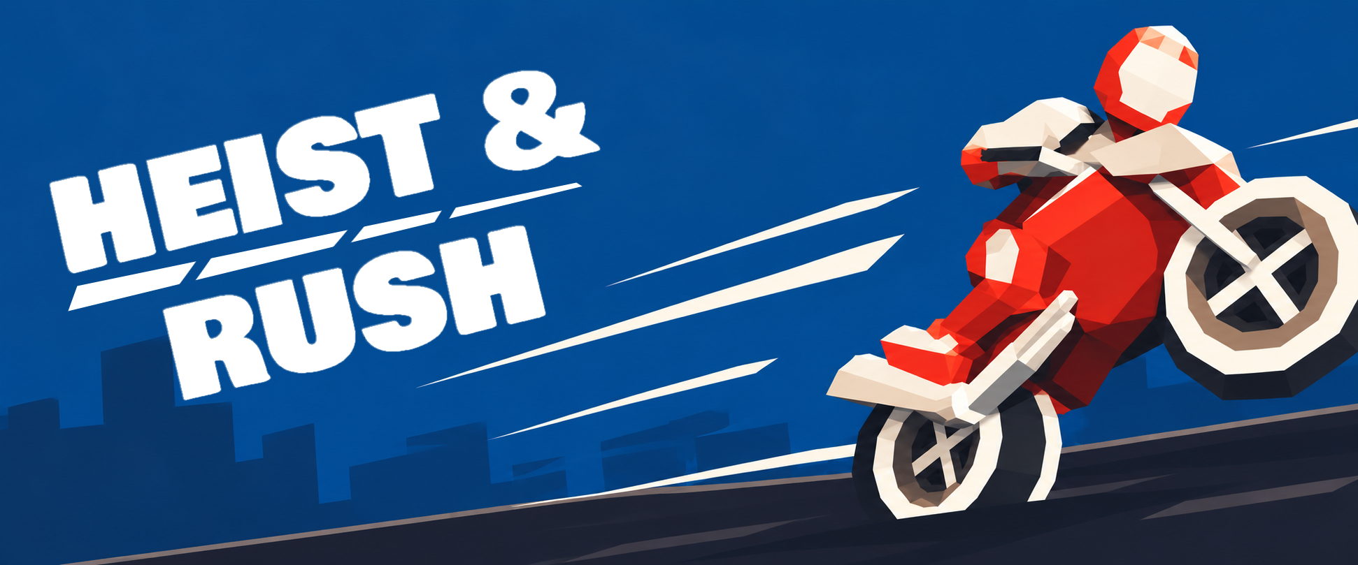 Heist & Rush