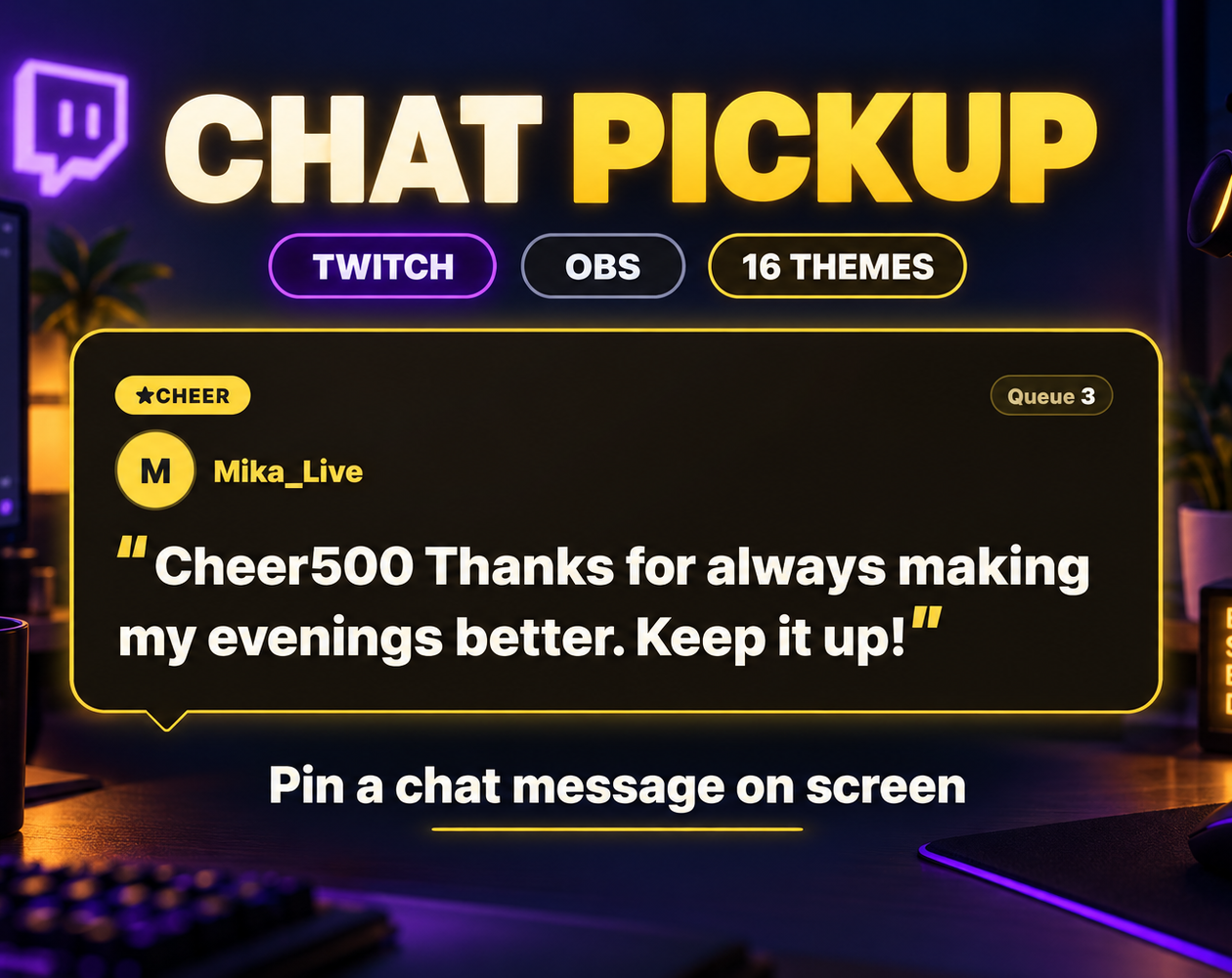 Cover image for Twitch Chat Highlight Overlay for OBS | Pin a Chat Message On Screen with !pick | 16 Themes