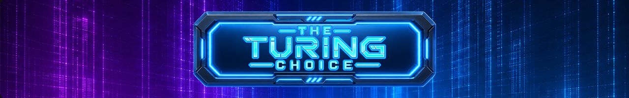 The Turing Choice