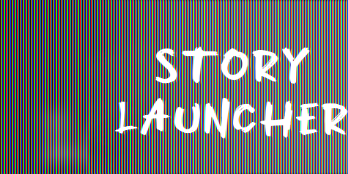Cover image for Story Launcher