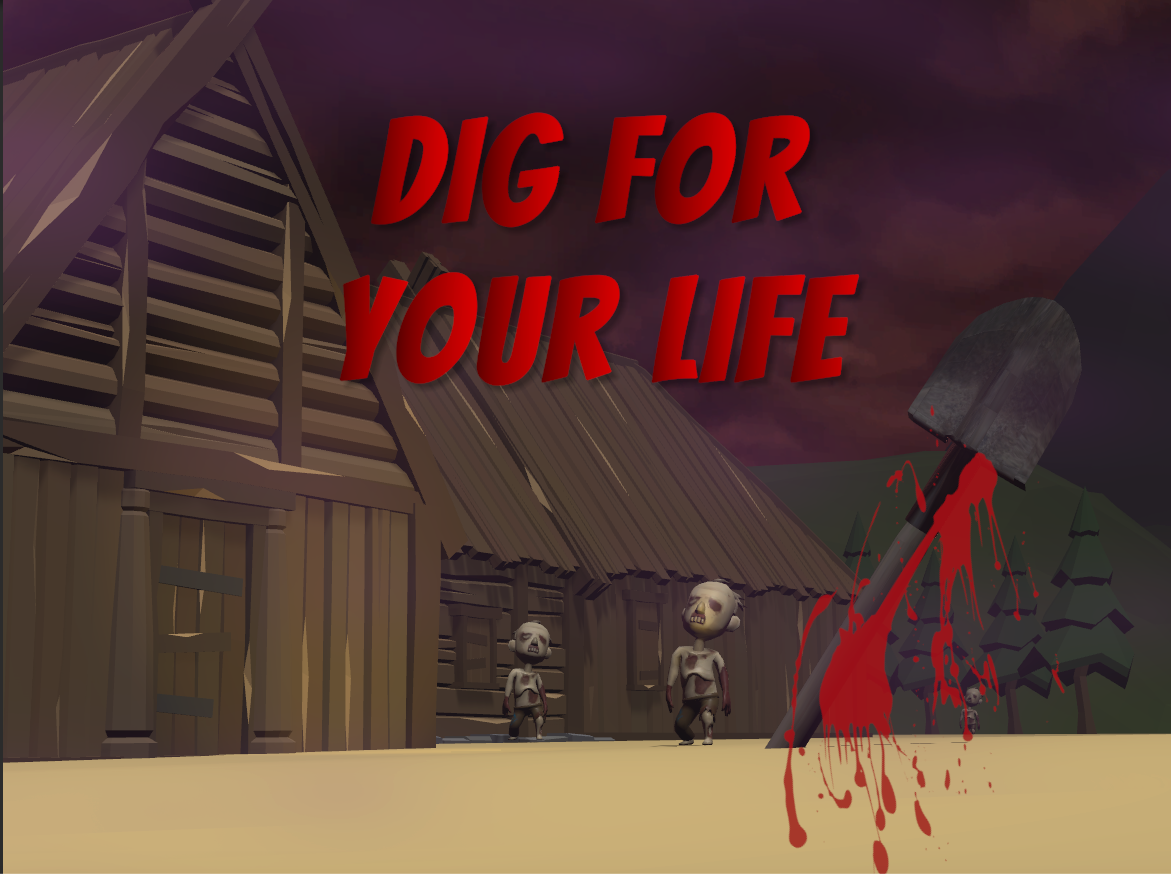 Dig For Your Life 1.0 (Brackeys GameJam 2020)