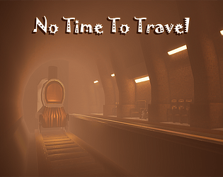 No Time To Travel - GameJam game screenshot
