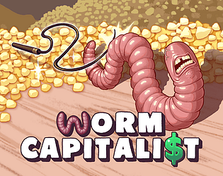 Worm Capitalist - Demo
