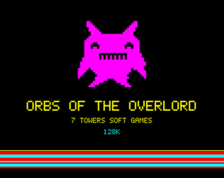 Cover image for Orbs of the Overlord - The ZX Demake