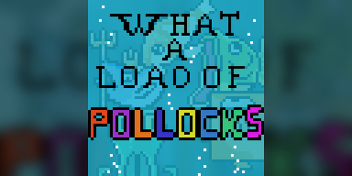 Cover image for What a Load of Pollocks