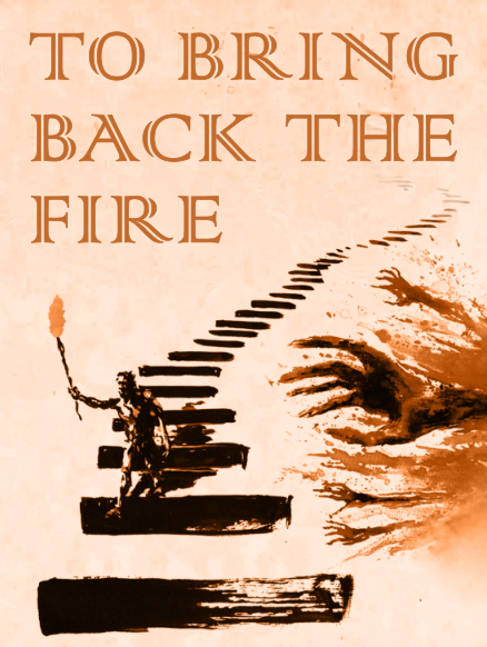 Cover image for To Bring Back the Fire