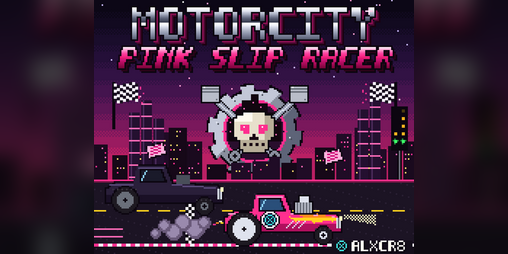 Cover image for MOTORCITY: Pink Slip Racer