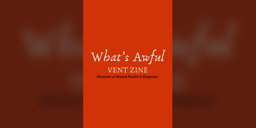 Cover image for What’s Awful? A zine