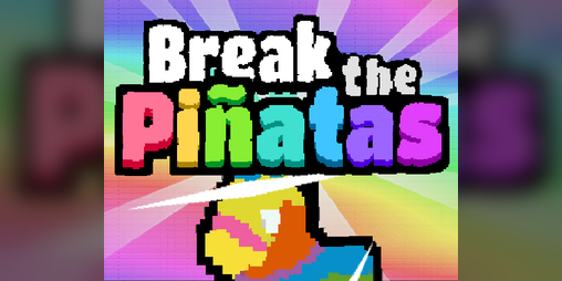Cover image for Break the Piñatas