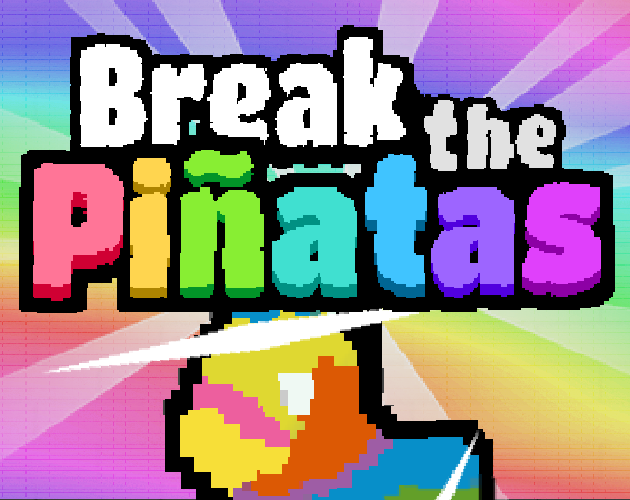 Cover image for Break the Piñatas