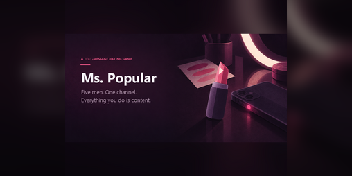 Cover image for Ms. Popular: Text Dating Sim