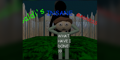 Cover image for Baldi's Insane Madness (Part2)