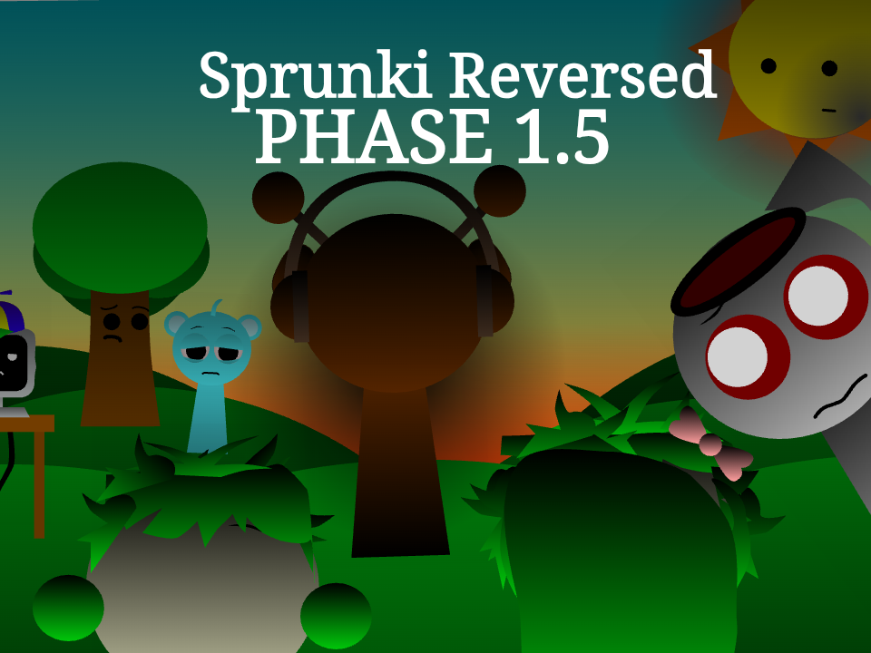 Cover image for Sprunki phase 1.5 AU Reversed