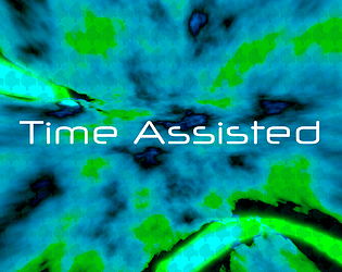 Time Assisted