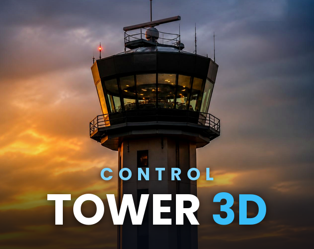Cover image for Control Tower 3D: ATC Sim