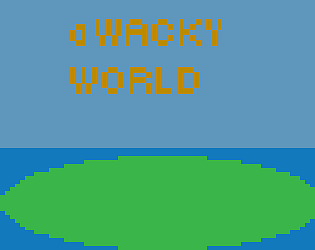 A Wacky World game screenshot