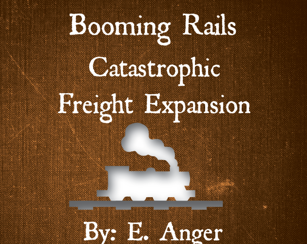 Cover image for Booming Rails: Catastrophic Freight Expansion