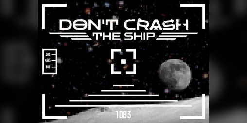 Cover image for Don't Crash the Ship