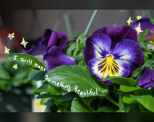 a photo of a purple flower with white text "i will make something beautiful"