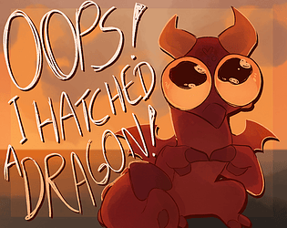 Oops I Hatched a Dragon