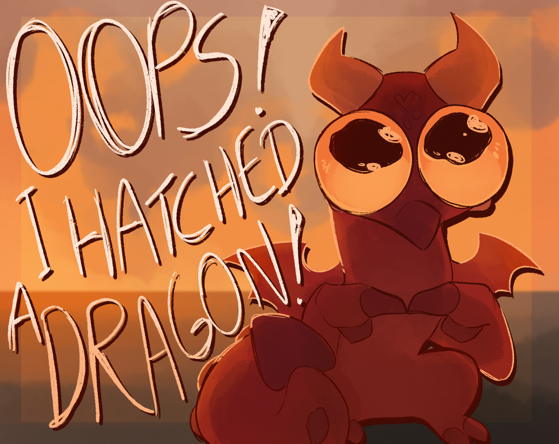 Cover image for Oops! I Hatched a Dragon!