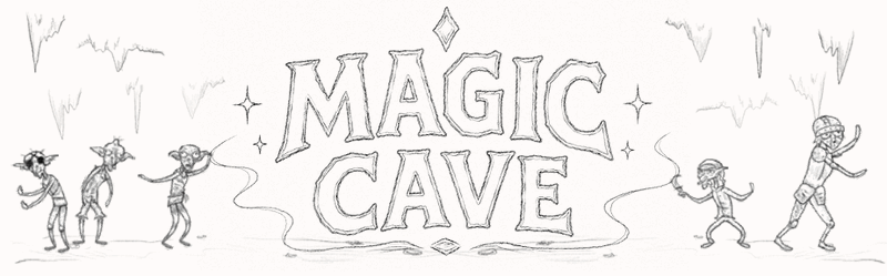MAGIC CAVE