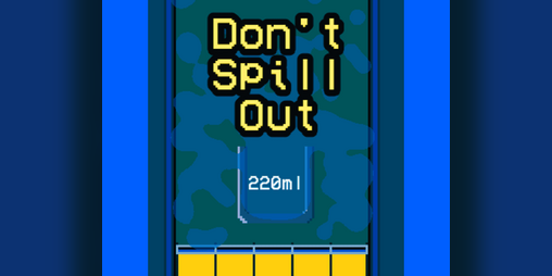 Cover image for Don't Spill Out