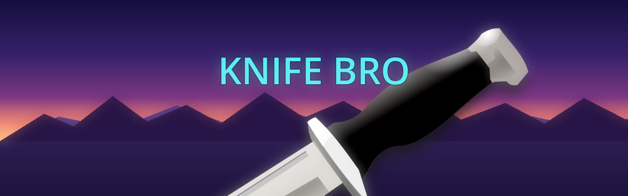 Knife Bro
