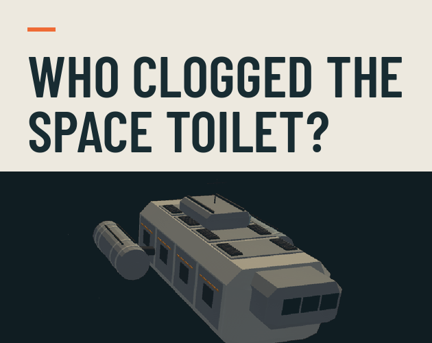 Who Clogged the Space Toilet? 대표 이미지