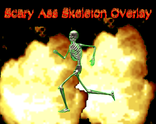 Scary Ass Skeleton Overlay