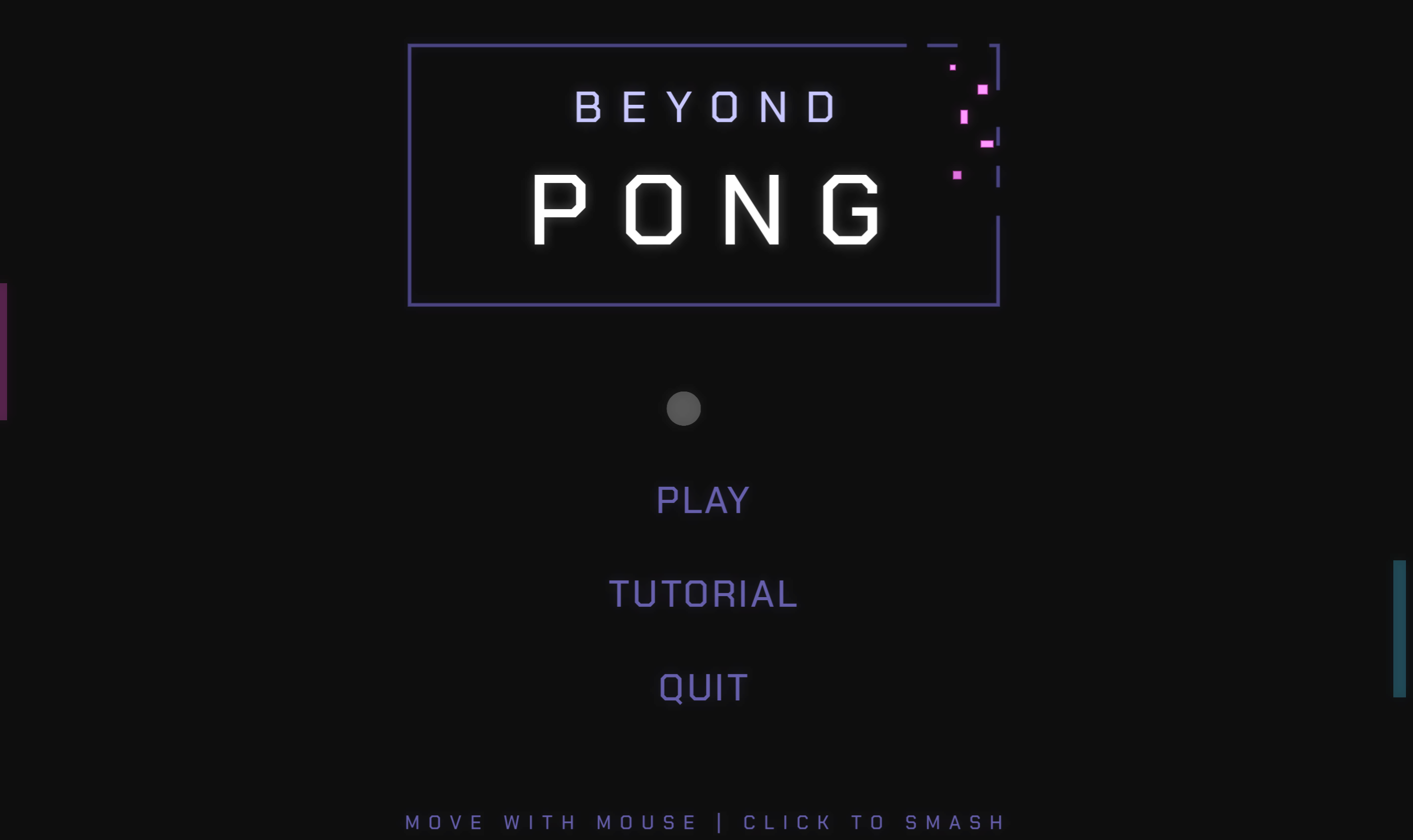 Beyond Pong