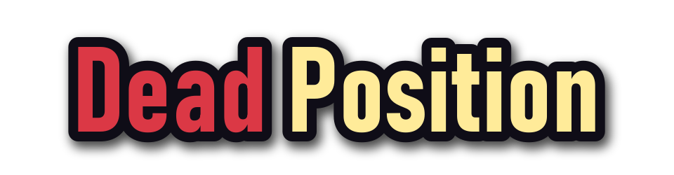 Dead Position