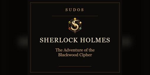 Cover image for Sherlock Holmes - The Adventure of the Blackwood Cipher