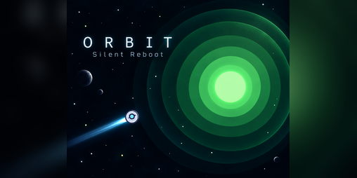 Cover image for ORBIT / Silent Reboot