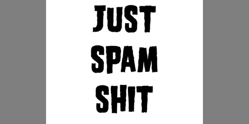 Cover image for Just Spam Shit