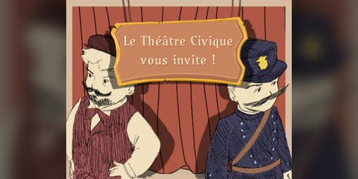 Cover image for Le Théâtre Civique vous invite !