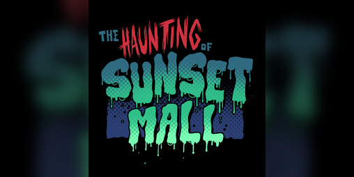 Cover image for The Haunting of Sunset Mall - Demo