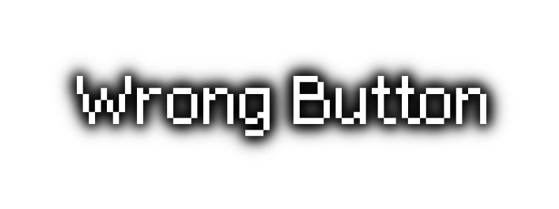 Wrong Button | Game Jam v.