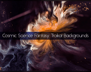 Cosmic Science Fantasy Troika! Backgrounds   - 1d6 Cosmic Science Fantasy Backgrounds for use with Troika! Numinous Edition 