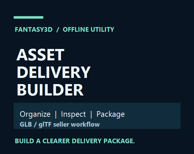 Cover image for Asset Delivery Builder — GLB/glTF Seller Kit