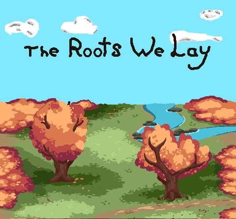 Cover image for The Roots We Lay
