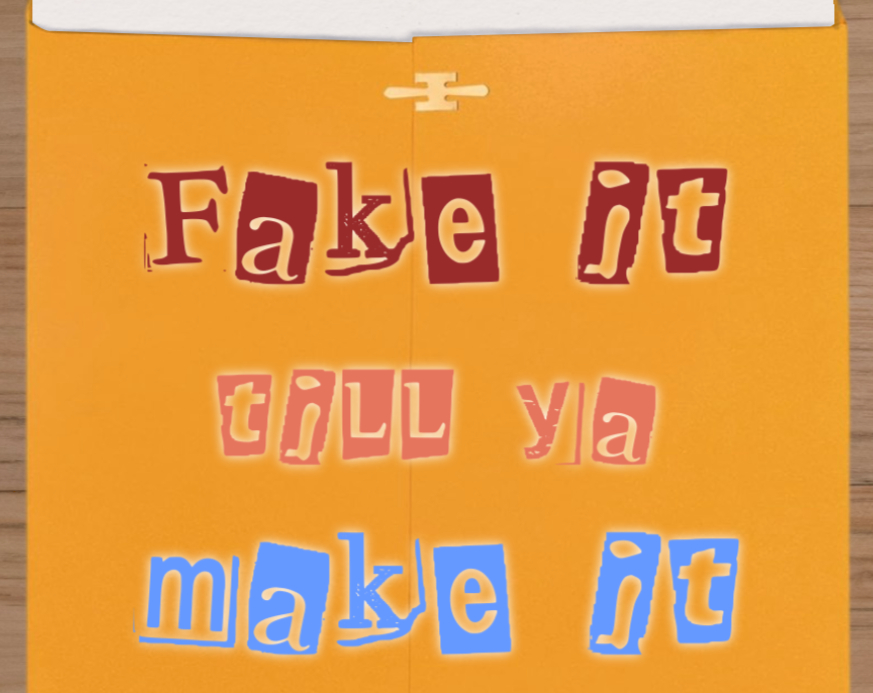 Cover image for Fake-It-Till-Ya-Make-It