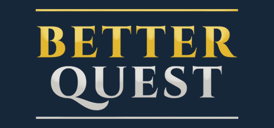 Better Quest